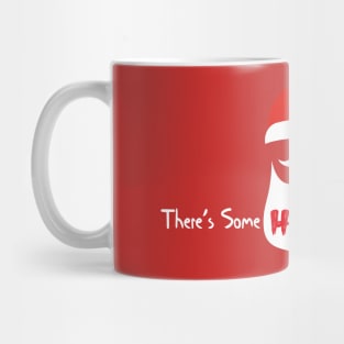 There's Some Hoes in This House Mug